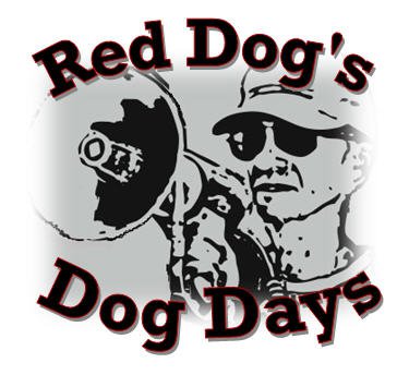 Red Dog's Dog Days.